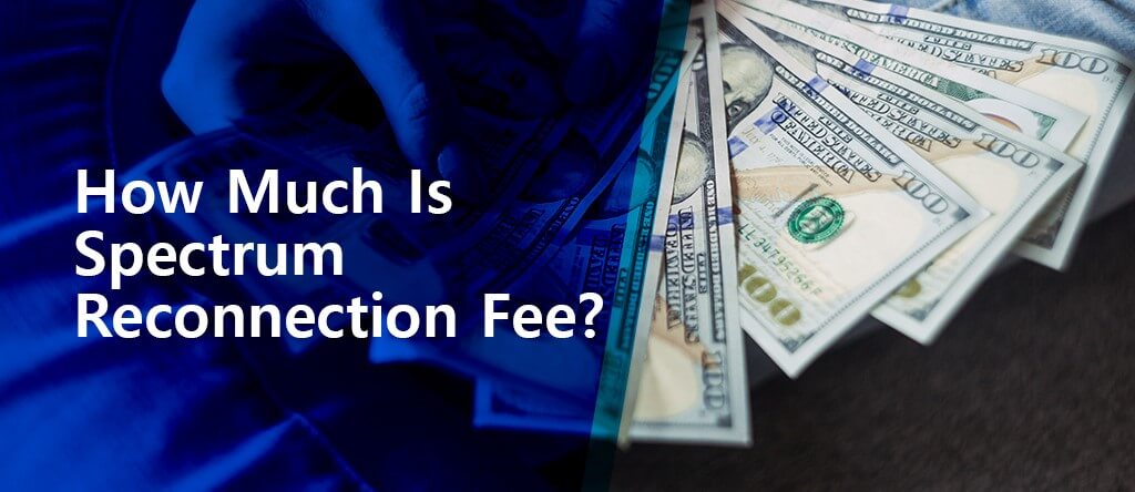 Spectrum Reconnection Fee : PSA: Spectrum is now charging a $25 ...